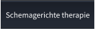 Schemagerichte therapie